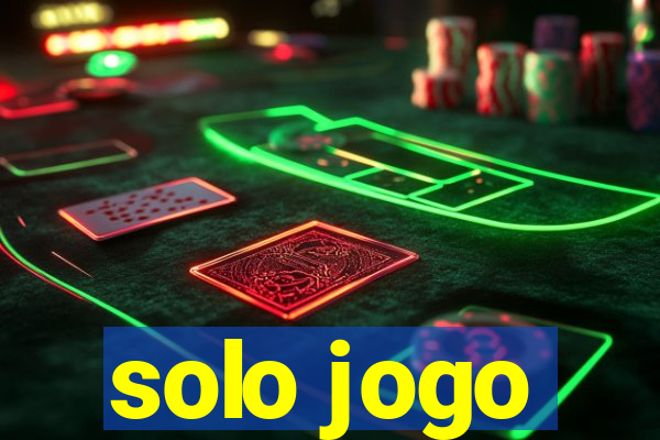 solo jogo